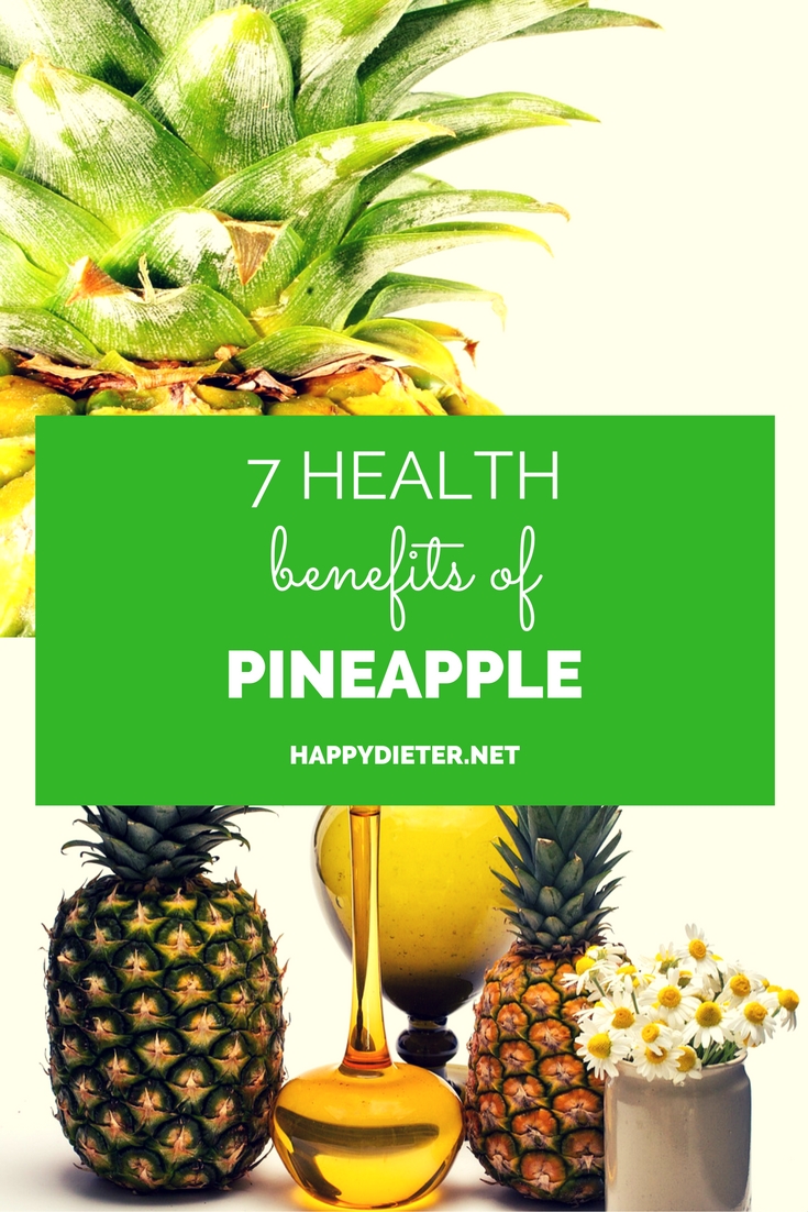 7 Health Benefits Of Pineapple