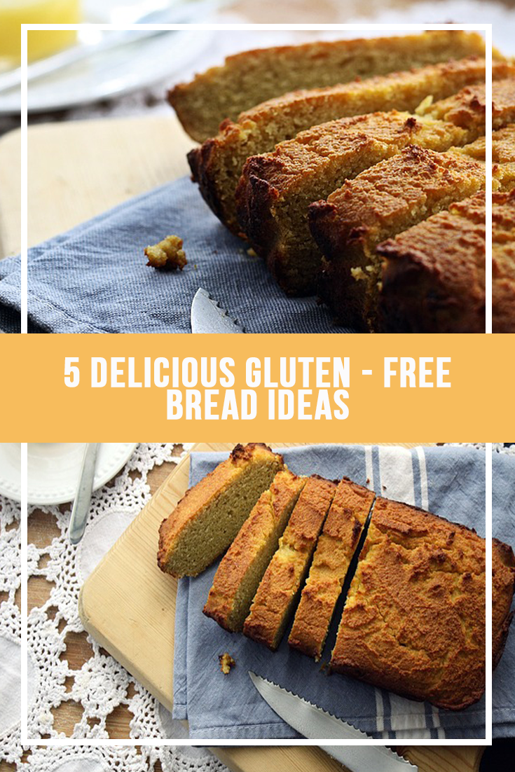 5 Gluten - Free Bread Ideas